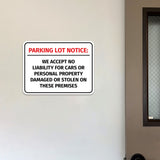 Classic Framed Plus Parking Lot Notice: We Accept No Liability For Cars or Personal Property Damaged or Stolen On These Premises Wall or Door Sign| Easy Installation | Disclaimer Waiver Notice