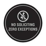 Circle No Soliciting Zero Exceptions Wall or Door Sign