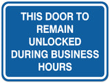Signs ByLITA Classic Framed THIS DOOR TO REMAIN UNLOCKED DURING BUSINESS HOURS Door or Wall Sign Durable ABS Plastic | Laser Engraved | Easy Installation | Elegant Design