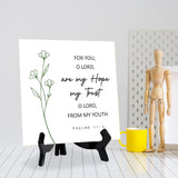 For You, O Lord, Are My Hope, My Trust, O Lord, From My Youth. Psalm 71:5 5"x 5" Square Table Sign With Acrylic Easel | Religious Bible Quotes Decor