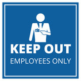 Signs ByLITA Square Keep Out Employees Only Wall or Door Sign