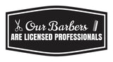Signs ByLITA Fancy Our Barbers Are Licensed Professionals Easy Installation | Durable Construction | Barbers | Grooming and Styling | Hair Wall or Door Sign