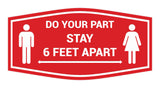 Fancy Do Your Part Stay 6 Feet Apart Sign