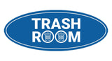 Signs ByLITA Oval Trash Room Sign - Laser-Engraved Lettering | Durable ABS Plastic | Vibrant Colors | Powerful Foam Tape