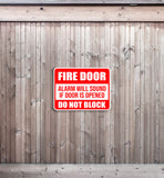 Classic Framed Plus Fire Door Alarm Will Sound If Door Is Opened Do Not Block Door or Wall Sign | Safety Signage