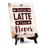 Coffee Lover's Table Sign with Acrylic Stand (6x8“) | Coffee Lovers | Office & Home Table Signs