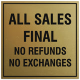 Signs ByLITA Square All Sales Final No Refunds No Exceptions Sign - Easy Installation | Durable Material