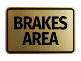 Signs ByLITA Classic Framed Brakes Area Wall or Door Sign
