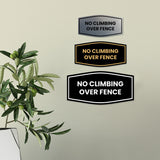 Signs ByLITA Fancy No Climbing Over Fence Sign - Safety Signs | Durable Material | Easy Installation Wall or Door Sign