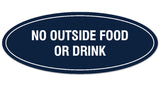 Signs ByLITA Oval No Outside Food or Drink Sign - Laser-Engraved Lettering | Durable ABS Plastic | Vibrant Colors | Powerful Foam Tape
