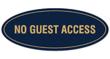 Signs ByLITA Oval No Guest Access Sign - Laser-Engraved Lettering | Durable ABS Plastic | Vibrant Colors | Powerful Foam Tape