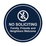 Circle No Soliciting Family, Friends and Neighbors Welcome Wall or Door Sign