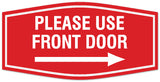 Signs ByLITA Fancy Please use front door right arrow Sign - Laser-Engraved Lettering | Durable ABS Plastic | Vibrant Colors | Powerful Foam Tape Wall or Door Sign