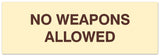 Signs ByLITA Basic No Weapons Allowed Sign - Laser-Engraved Lettering | Durable ABS Plastic | Vibrant Colors | Powerful Foam Tape
