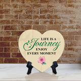 Life Is A Journey Enjoy Every Moment Heart Table Sign with Acrylic Stand (6x5") | Religious Home Decor