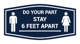 Fancy Do Your Part Stay 6 Feet Apart Sign