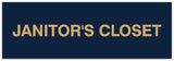 Signs ByLITA Basic Janitor's Closet Sign - Laser-Engraved Lettering | Durable ABS Plastic | Vibrant Colors | Powerful Foam Tape