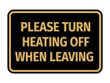 Signs ByLITA Classic Framed Please Turn Heating Off When Leaving Door or Wall Sign | Eco-Friendly Home Signs