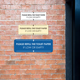 Signs ByLITA Standard Please Refill the Toilet Paper if Low or Empty Door or Wall Sign Easy Installation | Shared Accommodation | Sign for Home, Business, AirBNB and Office Spaces
