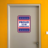 Portrait Round Plus Proud to Be American Door or Wall Sign | Easy Installation | Patriotic Stars and Stripes USA Pride Sign