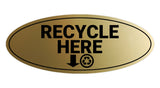 Signs ByLITA Oval Recycle here Sign - Laser-Engraved Lettering | Durable ABS Plastic | Vibrant Colors | Powerful Foam Tape