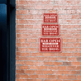 Classic Framed Plus Bar Open Proudly Serving Whatever You Bring Door or Wall Sign | Funny Wall Decor Bar