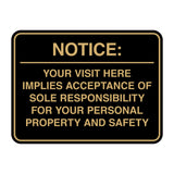 Signs ByLITA Classic Framed Notice: Your visit here implies acceptance of sole responsibility for your personal property and safety Door or Wall Sign Easy Installation | Warning Health & Safety | Office & Venues