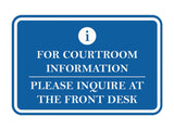 Signs ByLITA Classic Framed For Courtroom Information, Please Inquire at the Front Desk Door or Wall Sign Durable ABS Plastic | Laser Engraved | Easy Installation | Courtroom