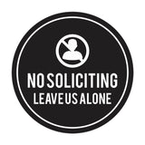 Circle No Soliciting Leave Us Alone Wall or Door Sign
