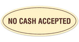 Signs ByLITA Oval No Cash Accepted Sign - Laser-Engraved Lettering | Durable ABS Plastic | Vibrant Colors | Powerful Foam Tape