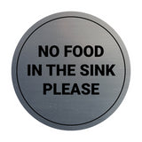Circle No Food In The Sink Please Wall or Door Sign