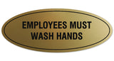Signs ByLITA Oval Employees Must Wash Hands Sign - Laser-Engraved Lettering | Durable ABS Plastic | Vibrant Colors | Powerful Foam Tape