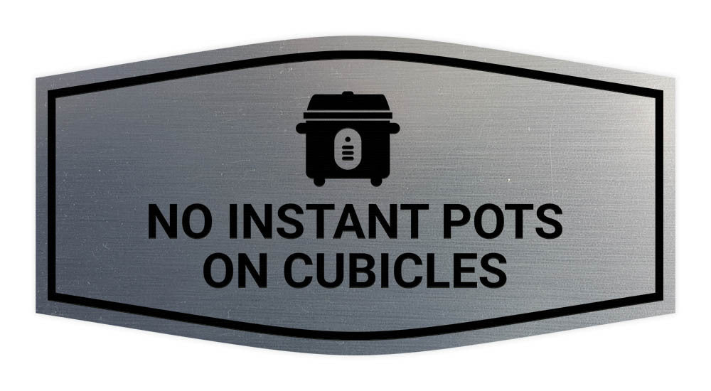 Signs ByLITA Fancy No Instant Pots on Cubicles Funny Office Wall or Door Sign