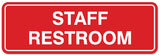 Signs ByLITA Standard Staff Restroom Sign - Easy Installation | Durable Wall or Door
