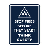 Signs ByLITA Portrait Round Stop Fires Before They Start Think Safety Door or Wall Sign Easy Installation | Health And Safety | Building And Danger Signs