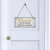 Treatment in Progress Do Not Disturb 5x10 Hanging Wall or Door Sign | Warm Welcoming Signage For Homes