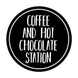 Signs ByLITA Circle Coffee And Hot Chocolate Station Wall or Door Sign
