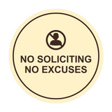 Circle No Soliciting No Excuses Wall or Door Sign