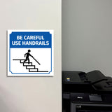 Square Plus Be Careful Use Handrails Door or Wall Sign | Workplace Cleaning Signage
