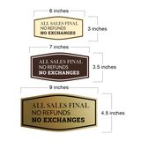 Fancy All Sales Final No Refunds No Exchanges Wall or Door Sign