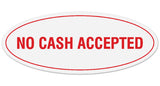 Signs ByLITA Oval No Cash Accepted Sign - Laser-Engraved Lettering | Durable ABS Plastic | Vibrant Colors | Powerful Foam Tape