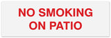 Signs ByLITA Basic No smoking on patio Sign - Laser-Engraved Lettering | Durable ABS Plastic | Vibrant Colors | Powerful Foam Tape