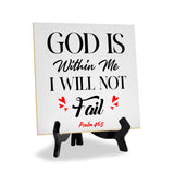 God Is Within Me I Will Not Fail Psalm 46:5 5"x 5" Square Table Sign With Acrylic Easel | Religious Home Decor