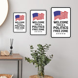 Portrait Round Plus Welcome This Is A Politics Free Zone Door or Wall Sign