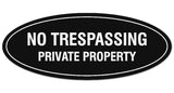 Signs ByLITA Oval No Trespassing Private Property Sign - Laser-Engraved Lettering | Durable ABS Plastic | Vibrant Colors | Powerful Foam Tape