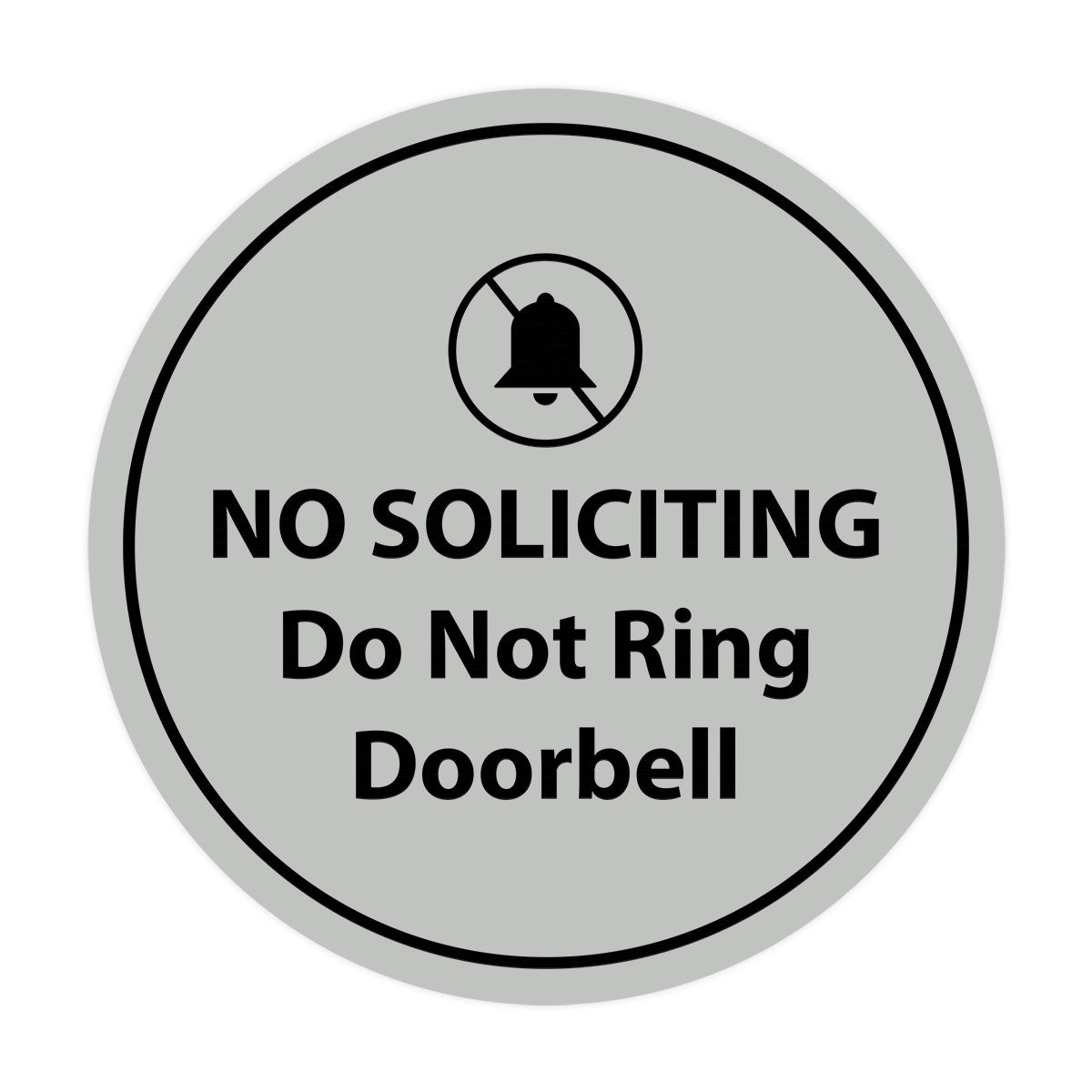 Circle No Soliciting Do Not Ring Doorbell Wall or Door Sign