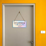 God Is Within Me I Will Not Fail Psalm 46:5 5x10 Hanging Plus Wall or Door Sign | Religious Home Decor