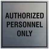 Signs ByLITA Square Authorized Personnel Only Sign - Easy Installation | Durable Material
