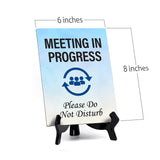 Signs ByLITA Meeting in Progress. Please Do Not Disturb (6x8 Table Sign)