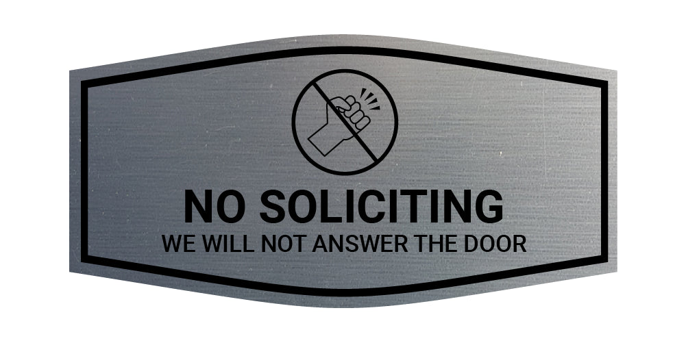 Fancy No Soliciting We Will Not Answer The Door Wall or Door Sign
